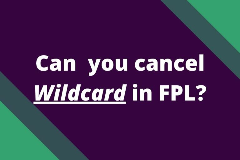 can-you-cancel-wildcard-in-fpl-2023-24-fpl-reports