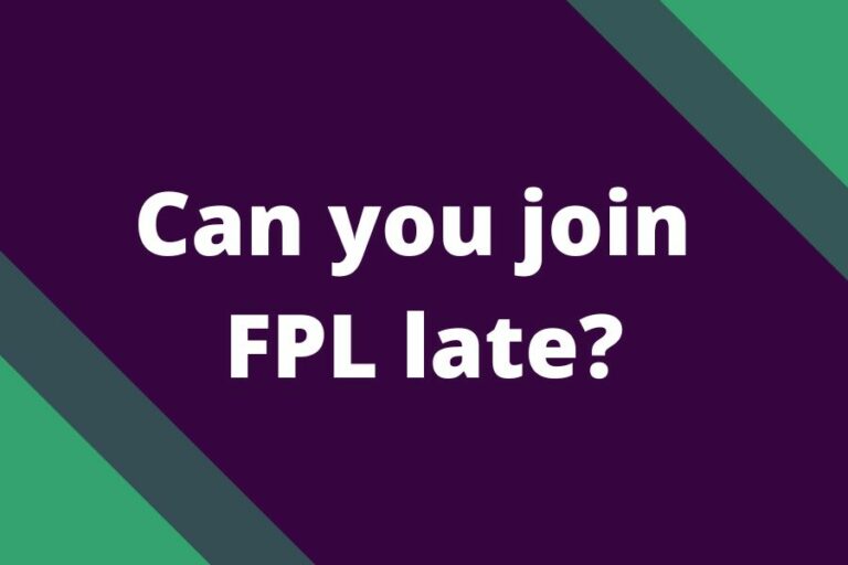 Can you join Fantasy Premier League late FPL reports