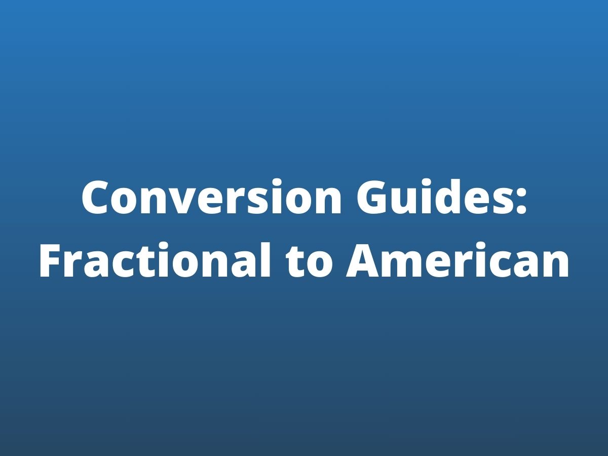 convert fractional to american