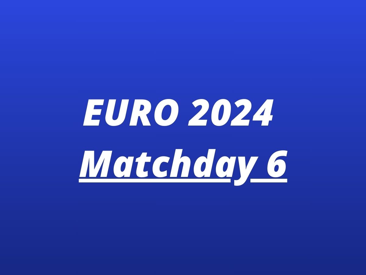 euro 2024 fantasy matchday 6