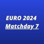 euro 2024 fantasy matchday 7