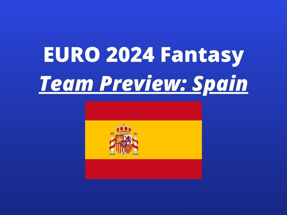 euro 2024 fantasy spain