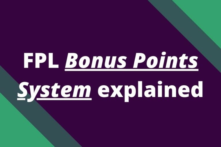 FPL Bonus Points System Explained [2022/23] | FPL Reports