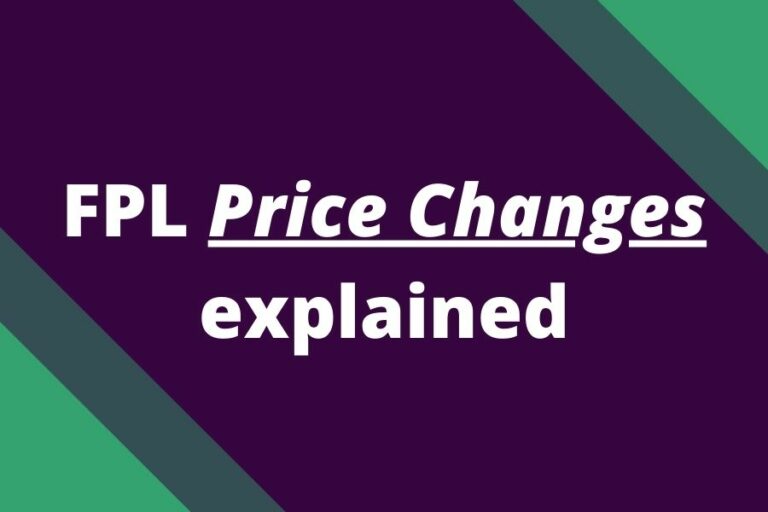 FPL Price Changes Explained Getting to Grips FPL reports