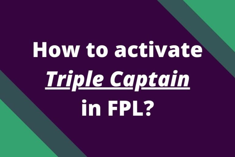 how-to-activate-triple-captain-in-fpl-fpl-reports