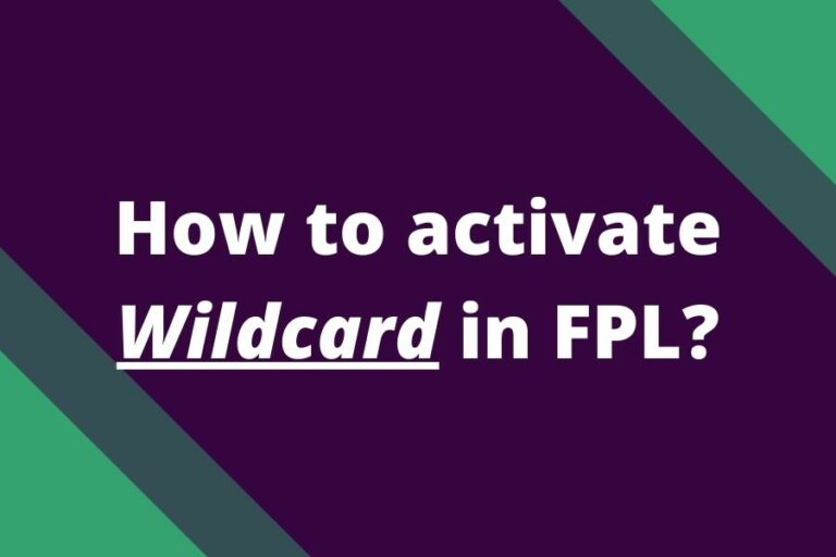 how-to-activate-wildcard-in-fpl-2023-24-fpl-reports