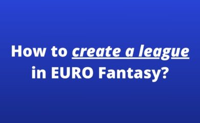 how to create league euro fantasy