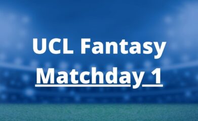 ucl fantasy matchday 1