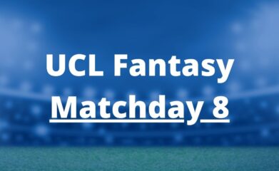 ucl fantasy matchday 8