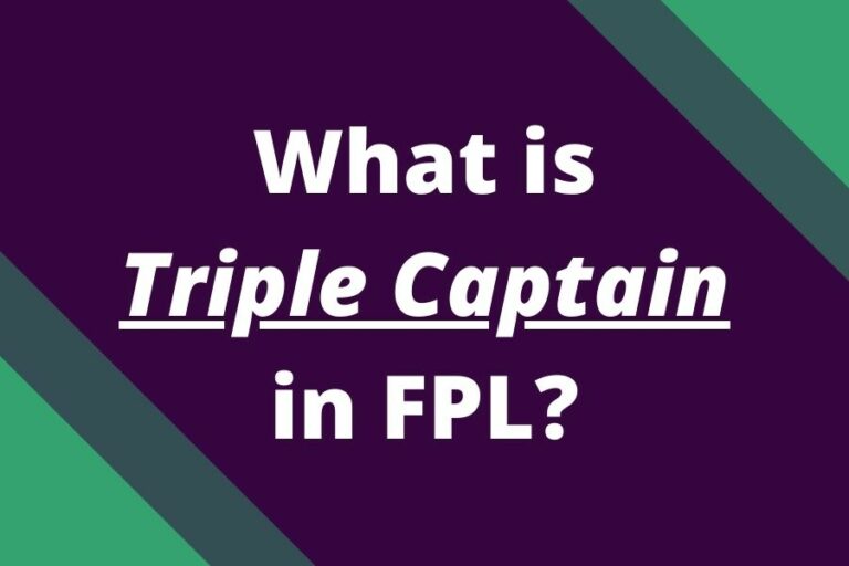 What Is Triple Captain In FPL And How It Works? (2023/24) | FPL Reports